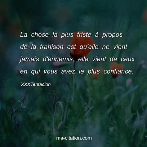 citation sur les trahisons|la trahison définition.